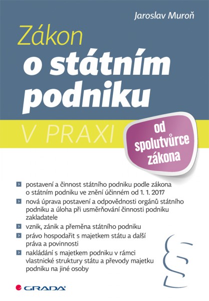 Zákon o státním podniku v praxi Zákon o státním podniku v praxi