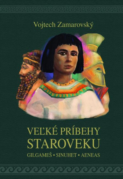 Veľké príbehy staroveku Veľké príbehy staroveku