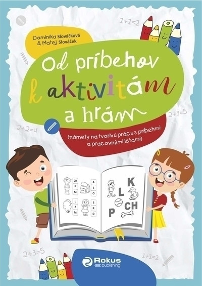 Od príbehov k aktivitám a hrám - Komplet (kniha + zošit) Od príbehov k aktivitám a hrám - Komplet (kniha + zošit)