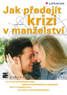 Jak předejít krizi v manželství Jak předejít krizi v manželství