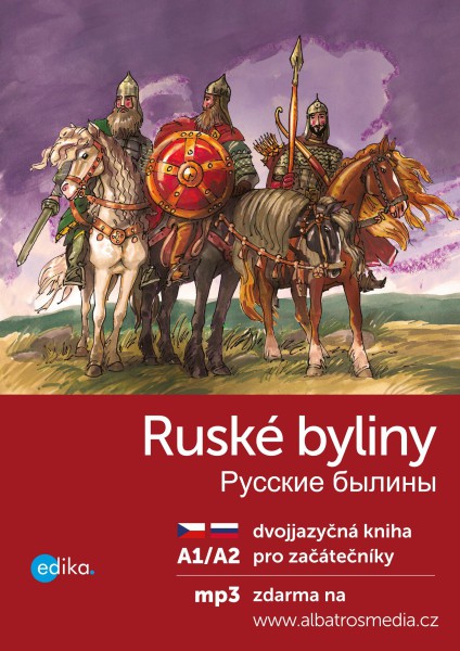 Ruské byliny A1/A2 Ruské byliny A1/A2