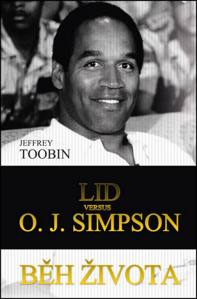 Běh života: Lid versus O.J. Simpson Běh života: Lid versus O.J. Simpson