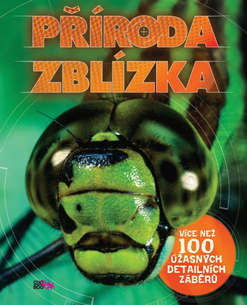 Příroda zblízka Příroda zblízka