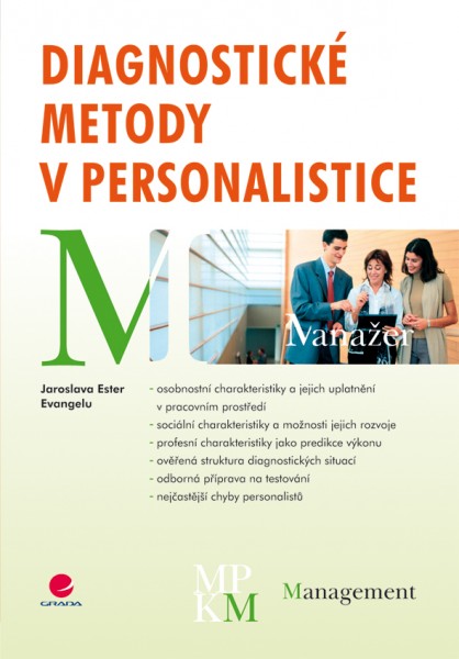 Diagnostické metody v personalistice Diagnostické metody v personalistice