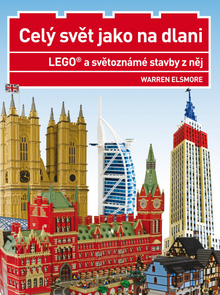 LEGO a světoznámé stavby z něj LEGO a světoznámé stavby z něj