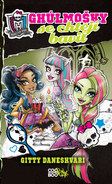 Monster High - Ghúlmošky se chtějí bavit Monster High - Ghúlmošky se chtějí bavit