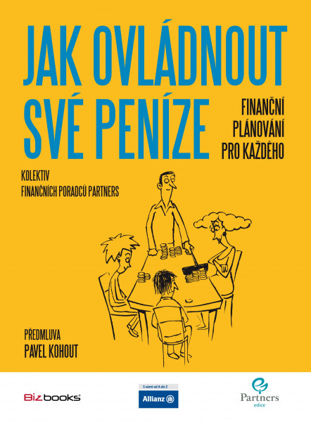 Jak ovládnout své peníze Jak ovládnout své peníze