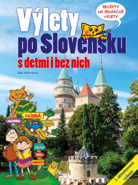 Výlety po Slovensku - S deťmi i bez nich