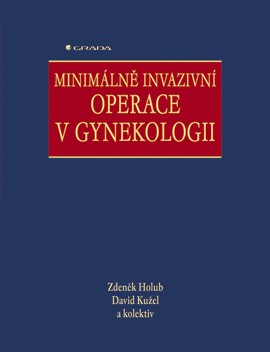 Minimálně invazivní operace v gynekologii Minimálně invazivní operace v gynekologii