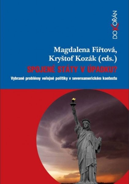 Spojené státy v úpadku? Spojené státy v úpadku?