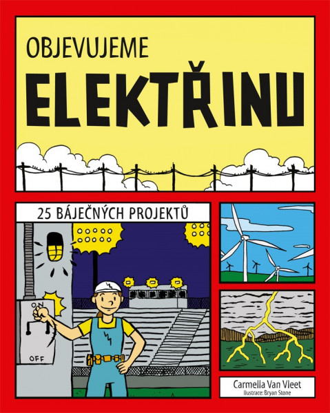 Objevujeme elektřinu Objevujeme elektřinu