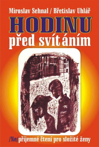 HODINU PŘED SVÍTÁNÍM