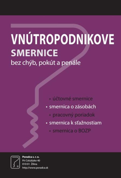 Vnútropodnikové smernice (Bez chýb, pokút a penále) Vnútropodnikové smernice (Bez chýb, pokút a penále)