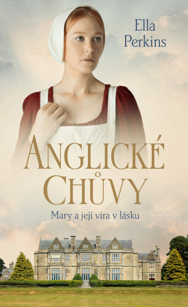 Anglické chůvy - Mary a její víra v lásku Anglické chůvy - Mary a její víra v lásku