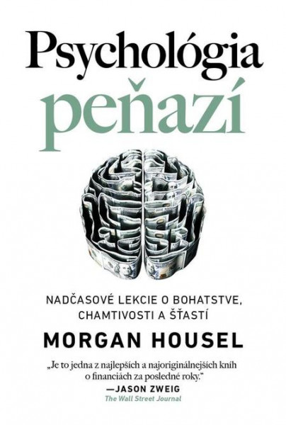 Psychológia peňazí Psychológia peňazí