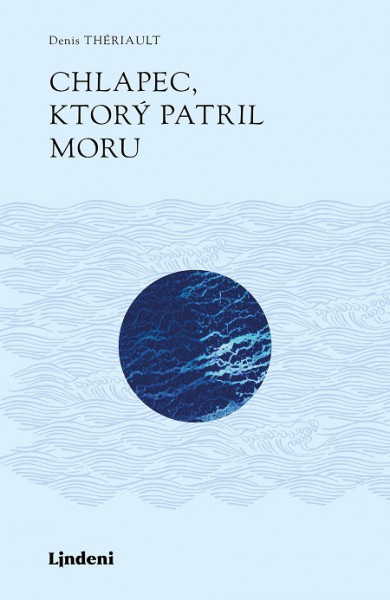Chlapec, ktorý patril moru Chlapec, ktorý patril moru