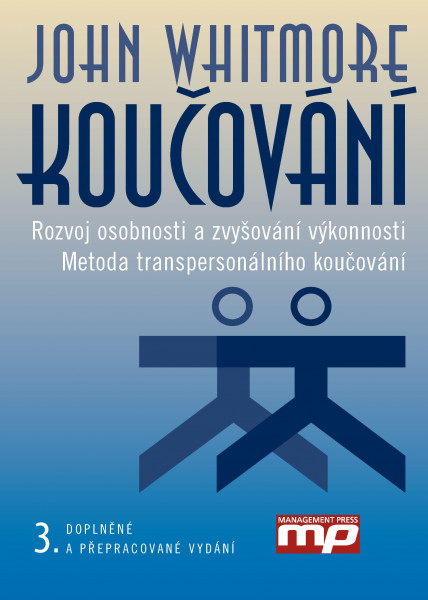 Koučování - Rozvoj osobnosti a zvyšování výkonnosti