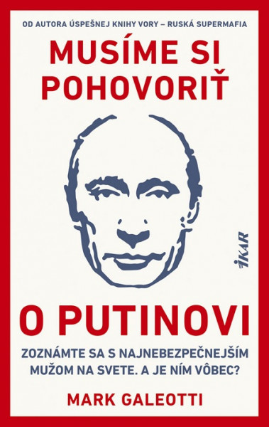 Musíme si pohovoriť o Putinovi Musíme si pohovoriť o Putinovi