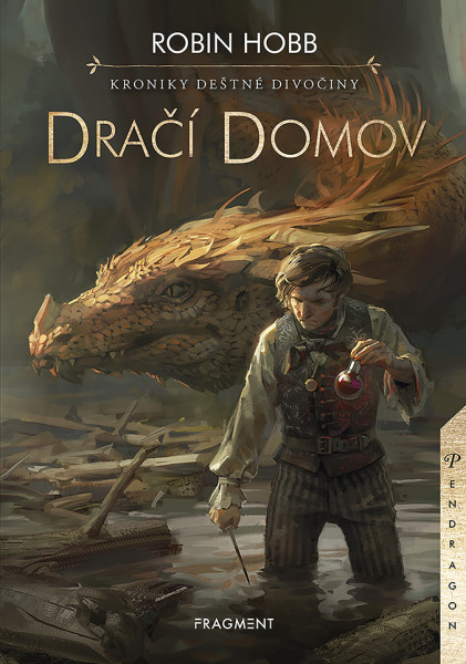 Kroniky Deštné divočiny - Dračí domov Kroniky Deštné divočiny - Dračí domov