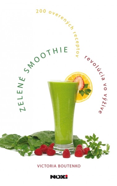 Zelené smoothie - revolúcia vo výžive