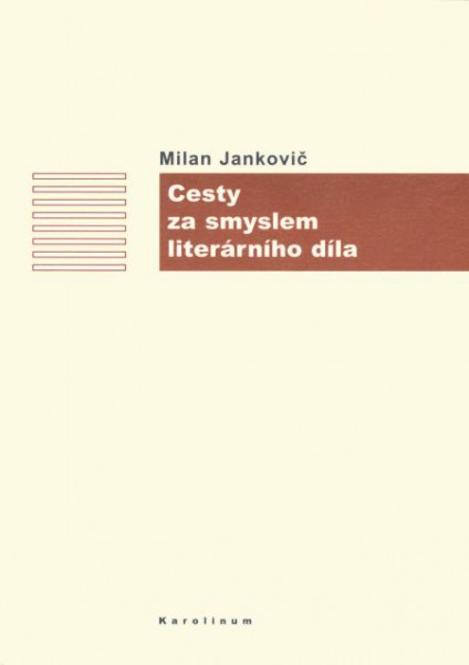Cesty za smyslem literárního díla Cesty za smyslem literárního díla