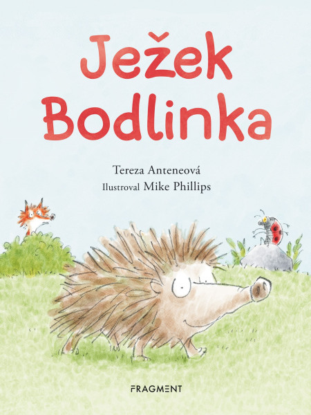 Ježek Bodlinka Ježek Bodlinka