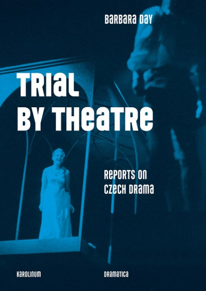 Trial by Theatre