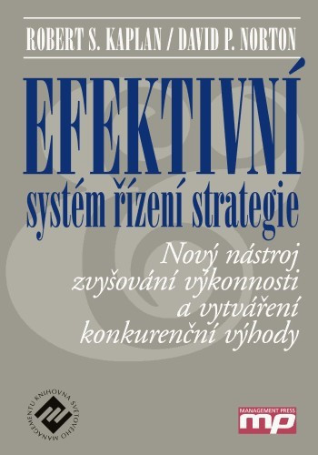 Efektivní systém řízení strategie Efektivní systém řízení strategie