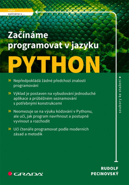 Začínáme programovat v jazyku Python Začínáme programovat v jazyku Python