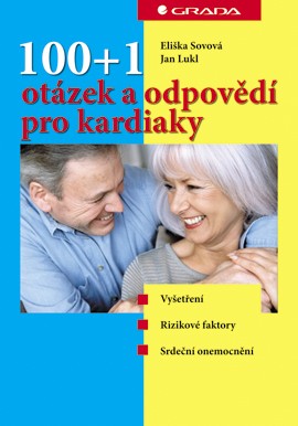 100+1 otázek a odpovědí pro kardiaky 100+1 otázek a odpovědí pro kardiaky