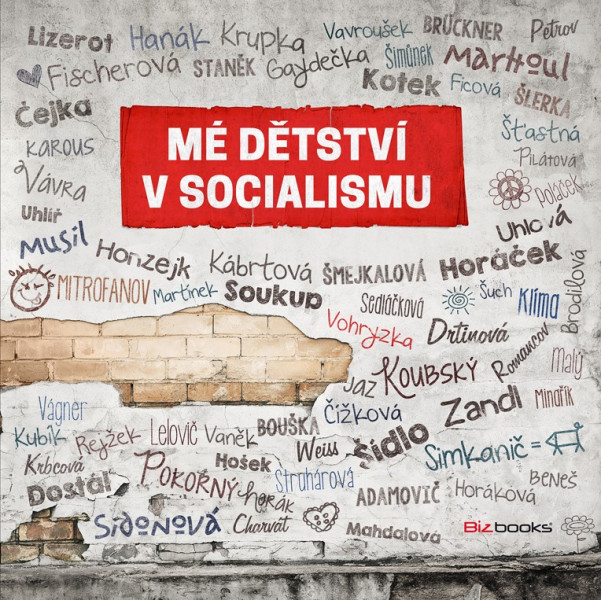 Mé dětství v socialismu