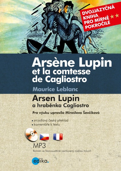 Arsen Lupin a hraběnka Cagliostro / Arsene Lupin et la comtesse de Cagliostro Arsen Lupin a hraběnka Cagliostro / Arsene Lupin et la comtesse de Cagliostro