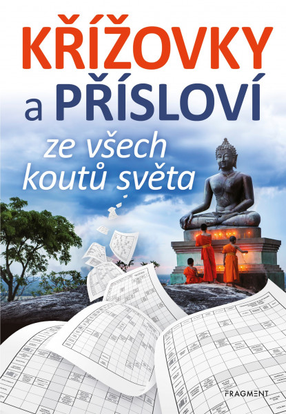 Křížovky a přísloví ze všech koutů světa Křížovky a přísloví ze všech koutů světa
