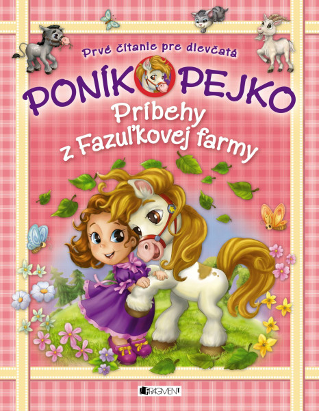 Poník Pejko  – Príbehy z Fazuľkovej farmy