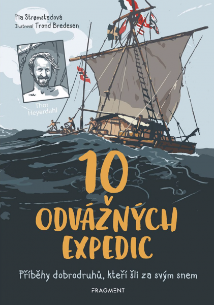 10 odvážných expedic 10 odvážných expedic