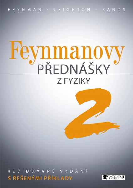 Feynmanovy přednášky z fyziky - revidované vydání - 2.díl