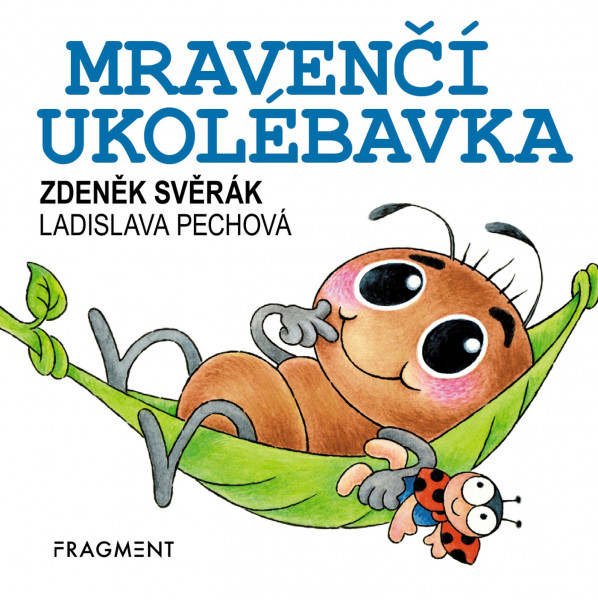 Zdeněk Svěrák – Mravenčí ukolébavka (100x100)