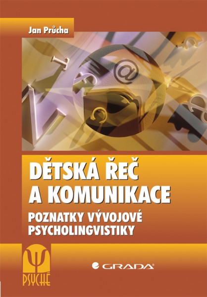 Dětská řeč a komunikace Dětská řeč a komunikace