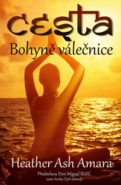 Cesta bohyně válečnice Cesta bohyně válečnice