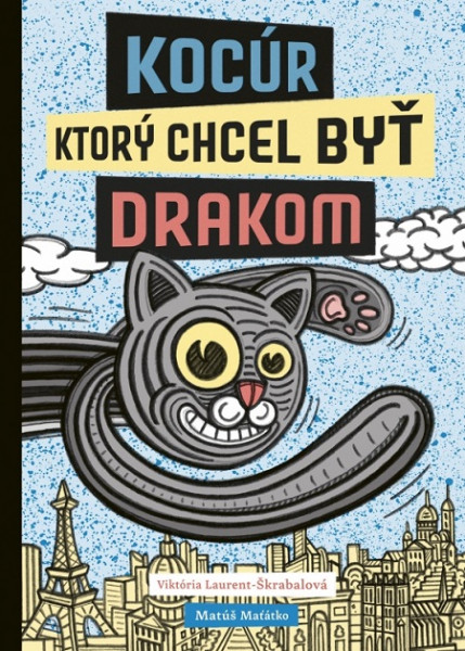 Kocúr, ktorý chcel byť drakom Kocúr, ktorý chcel byť drakom