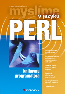 Myslíme v jazyku Perl Myslíme v jazyku Perl