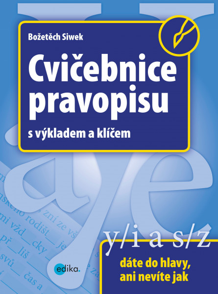 Cvičebnice pravopisu Cvičebnice pravopisu