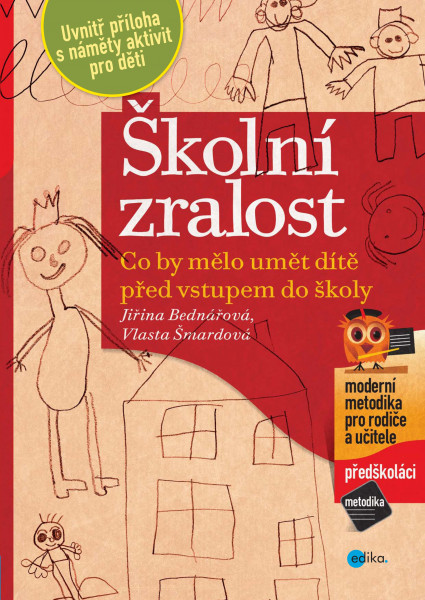Školní zralost Školní zralost