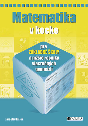 Matematika v kocke pre ZŠ Matematika v kocke pre ZŠ