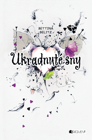 Bettina Belitz: Ukradnuté sny Bettina Belitz: Ukradnuté sny