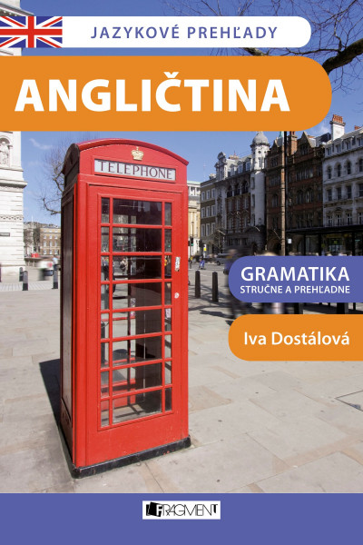 Angličtina – gramatika stručne a prehľad