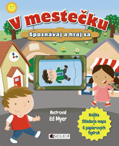 Spoznávaj a hraj sa – V mestečku Spoznávaj a hraj sa – V mestečku