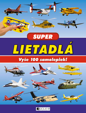 Super LIETADLÁ – Vyše 100 samolepiek! Super LIETADLÁ – Vyše 100 samolepiek!