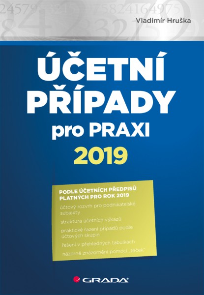 Účetní případy pro praxi 2019 Účetní případy pro praxi 2019