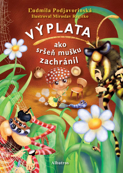 Výplata: Ako sršeň mušku zachránil Výplata: Ako sršeň mušku zachránil